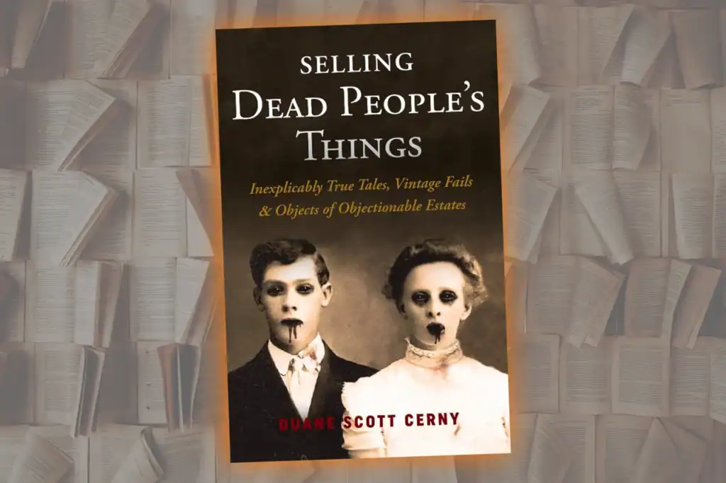 A brown sepia book cover for “Selling Dead People’s Things” by Duane Scott Cerny, showing two vintage portraits and bold lettering.